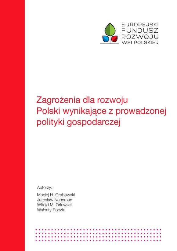 okładka: Zagrożenia dla rozwoju Polski wynikające z prowadzonej polityki gospodarczej