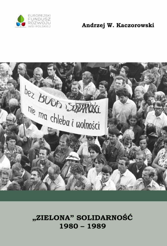 okładka: „Zielona” Solidarność 1980 – 1989